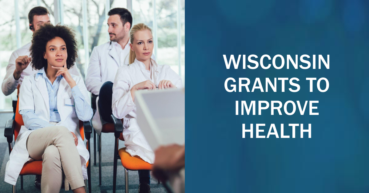 Wisconsin Grants to Improve Health